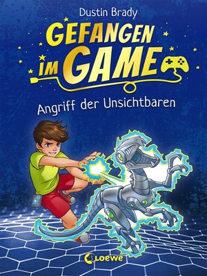 cover image of Gefangen im Game (Band 2)--Angriff der Unsichtbaren